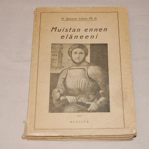 H. Spencer Lewis Muistan ennen eläneeni